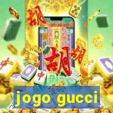 jogo gucci